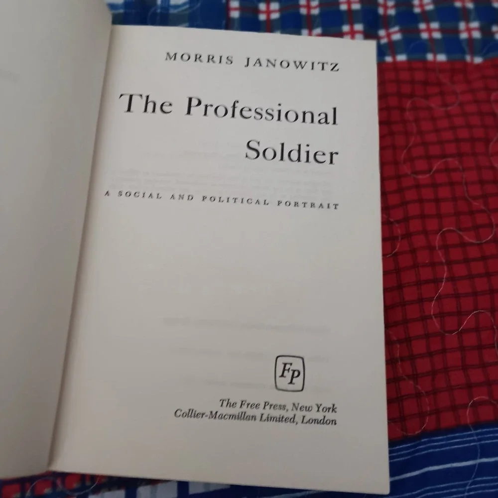 MORRIS JANOWITZ The Professional Soldier 1966 Vintage Military Paperback Book